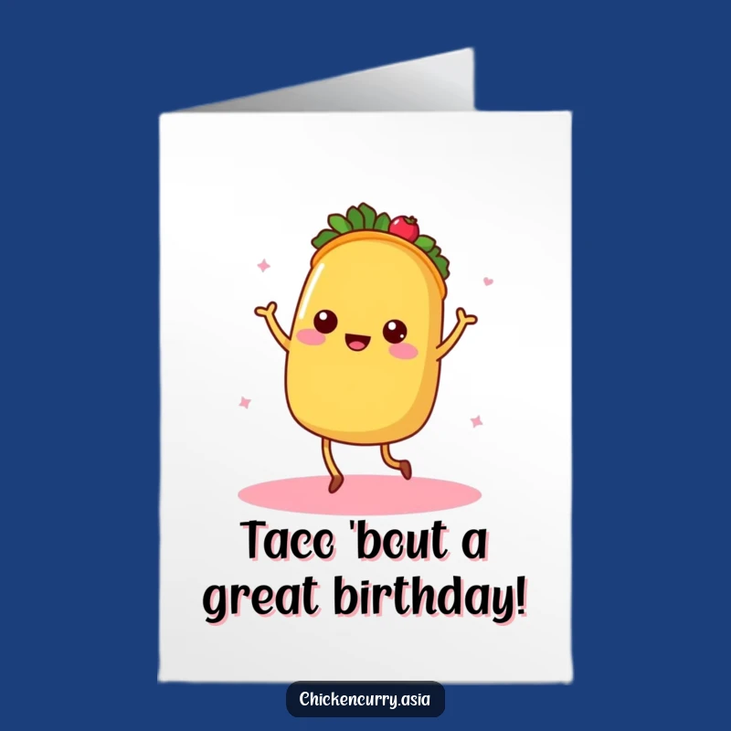 Free Printable Birthday Card: Dancing Taco Funny Downloadable Gift