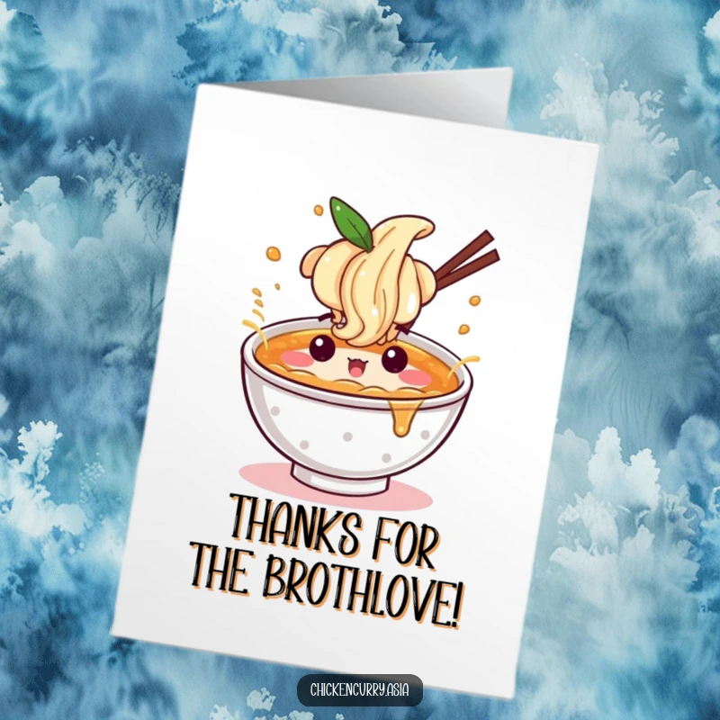 Funny free printable thank you card depicting a ramen bowl character splashing broth expressively.
